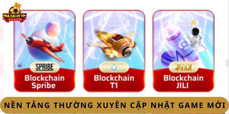 Nền tảng thường xuyên cập nhật game mới